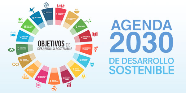 LA AGENDA 2030 Y LOS OBJETIVOS DE DESARROLLO SOSTENIBLE