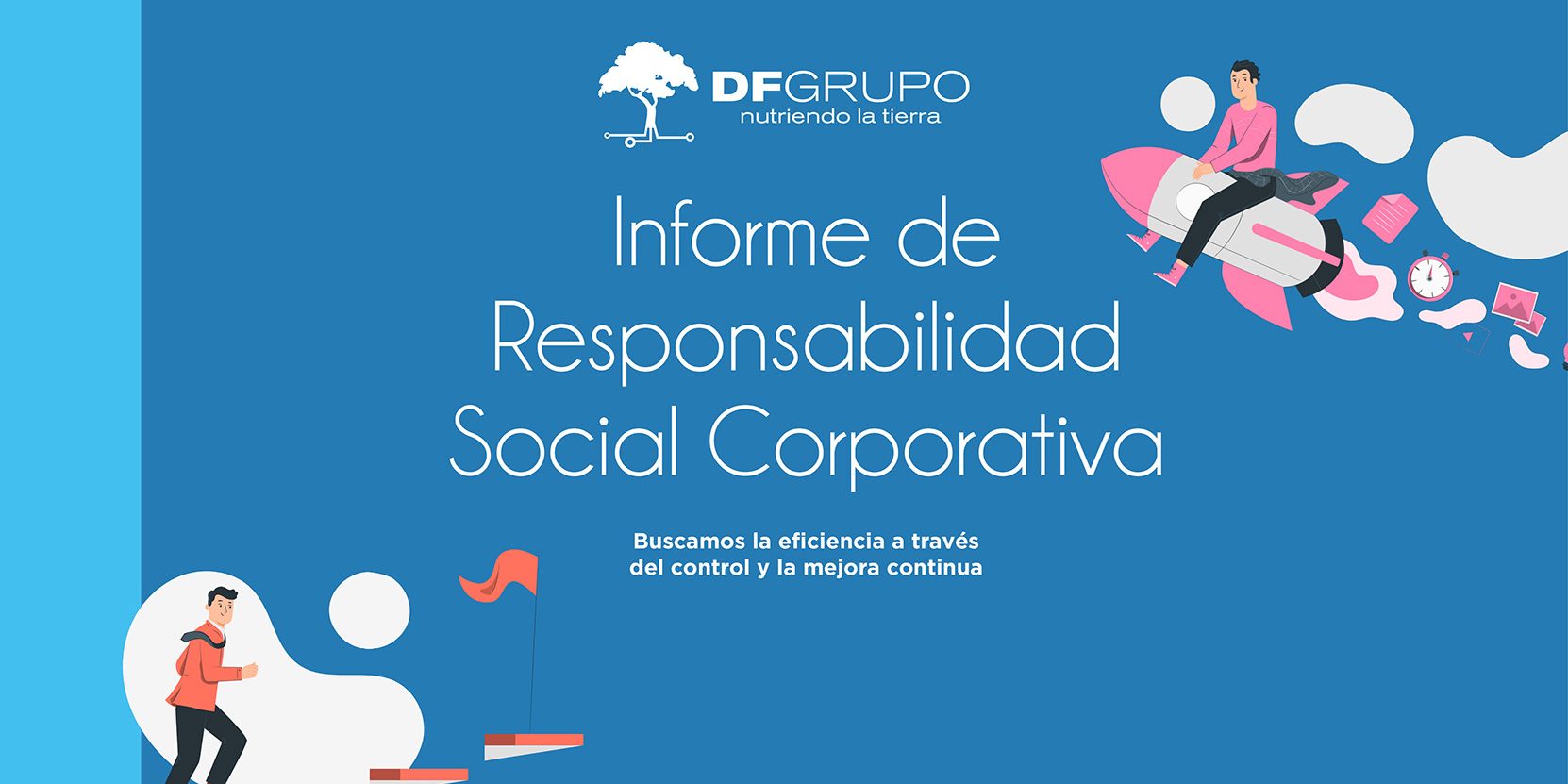 INFORME DE RESPONSABILIDAD CORPORATIVA DFGRUPO